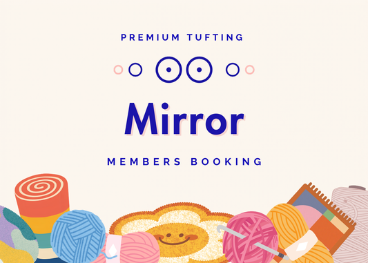 Mirror Workshop (members only)